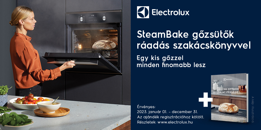 Electrolux Steam Bake gőzsütők ráadás szakácskönyvvel 2023.01.01-12.31.